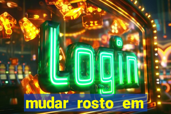 mudar rosto em fotos online